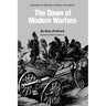 The Dawn of Modern Warfare: History of the Art of War