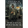 Wichita Payback: A Private Eye Series