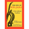 Epic of Son-Jara: A West African Tradition