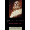Julian of Norwich: A Revelation of Love