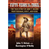 Fifty Years On The Trail: The True Story of John Y. Nelson, Frontiersman, Scout, and Guide