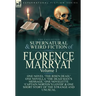 The Collected Supernatural and Weird Fiction of Florence Marryat: Volume 1-One Novel 'The Risen Dead, ' One Novella 'The Dead Man's Message, ' One Nov