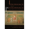 Tolerance and Intolerance: Social Conflict in the Age of the Crusades