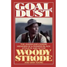 Goal Dust: The Warm and Candid Memoirs of a Pioneer Black Athlete and Actor