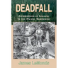 Deadfall: Generations of Logging in the Pacific Northwest