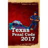 Texas Penal Code 2017