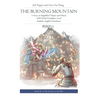 The Burning Mountain: A Story in Simplified Chinese and Pinyin, 1800 Word Vocabulary Level