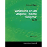 Edward Elgar - Variations on an Original Theme 'Enigma' Op.36 - A Full Score