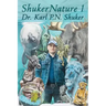 ShukerNature (Book 1): Antlered Elephants, Locust Dragons, and Other Cryptic Blog Beasts
