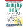 Sleeping Dogs Don't Lay: Practical Advice for the Grammatically Challenged*and That's No Lie