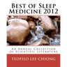 Best of Sleep Medicine 2012: An Annual Collection of Scientific Literature