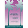 Attention and Awareness in Foreign Language Learning