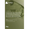 Assessment, Reconstruction and Decision Procedures for the Preservation of Existing Structures after Earthquakes