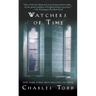 Watchers of Time: An Inspector Ian Rutledge Novel