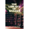 The Library of Wonder