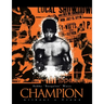 Champion Without a Crown: The Man Who Would Be King