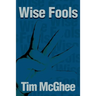 Wise Fools