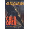 Cold Open, A Sam North Mystery