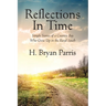 Reflections in Time: Simple Stories of a Country Boy Who Grew Up in the Rural South