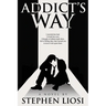 Addict's Way