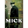 Mick: The Real Michael Collins