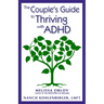 The Couple's Guide to Thriving with ADHD