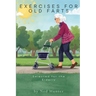 Exercises for Old Farts