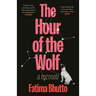 The Hour of the Wolf: A Memoir