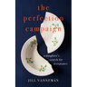The Perfection Campaign: A Daughter's Search for Acceptance