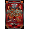 The Twilight Magus: An Arkham Horror Novel