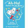 Ah-Ha! Games for the Brain, Second Edition