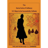 The Kama Sutra of Celibacy: : 101 Ways to be Successfully Celibate