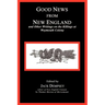Good News from New England: And Other Writings on the Killings at Weymouth Colony