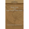 Fear God and Take Your Own Part