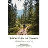 Schooled By the Smokies: Life Lessons Learned on the Trail