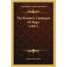 The Homeric Catalogue Of Ships (1921)
