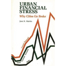 Urban Financial Stress: Why Cities Go Broke