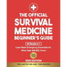 The Official Survival Medicine Beginner's Guide: [50 Books in 1] Learn Basic Emergency Essentials for When Help Will NOT Arrive