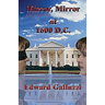 Mirror, Mirror at 1600 D.C.
