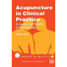 Acupuncture in Clinical Practice: A Guide for Health Professionals