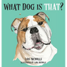 What Dog is That?