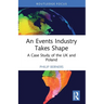 An Events Industry Takes Shape: A Case Study of the UK and Poland