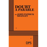 Doubt, a Parable