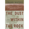 The Dust Within the Rock: A Novel Volume 3