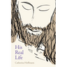 His Real Life