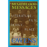 Mixedblood Messages: Literature, Film, Family, Place Volume 26