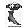 The Mysterious Miss Snoddy: The Lewis and Clark Expedition