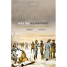 War by Agreement: A Contractarian Ethics of War