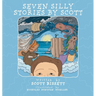 Seven Silly Stories By Scott
