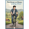 The Story of Pedro: As Told by Robert